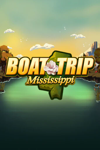 Игровой автомат Boat Trip Mississippi играть бесплатно на ДжойКазино