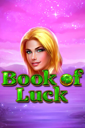 Игровой автомат Book of Luck играть бесплатно на ДжойКазино