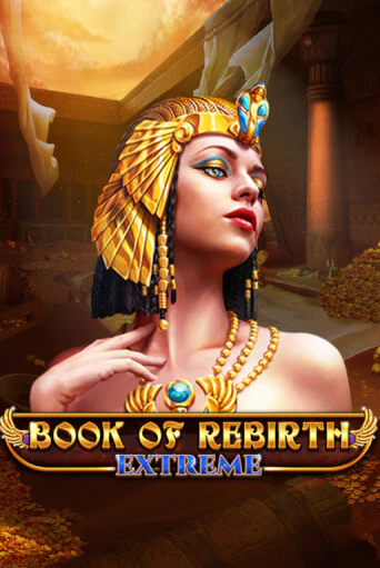 Игровой автомат Book Of Rebirth - Extreme играть бесплатно на ДжойКазино