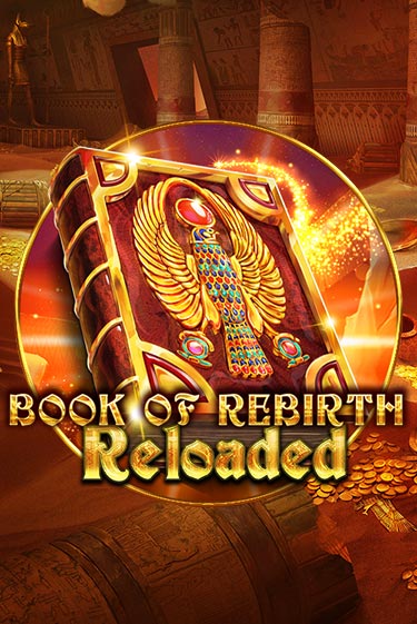 Игровой автомат Book Of Rebirth Reloaded играть бесплатно на ДжойКазино