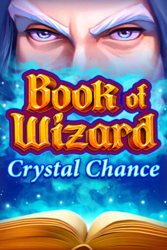 Игровой автомат Book of Wizard Crystal Chance играть бесплатно на ДжойКазино