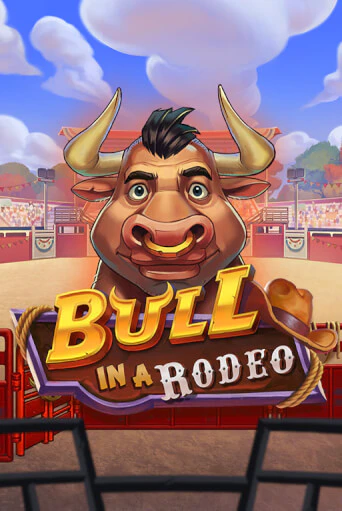 Игровой автомат Bull in a Rodeo играть бесплатно на ДжойКазино