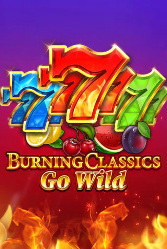 Игровой автомат Burning Classics Go Wild играть бесплатно на ДжойКазино