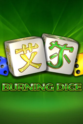 Игровой автомат Burning Dice играть бесплатно на ДжойКазино