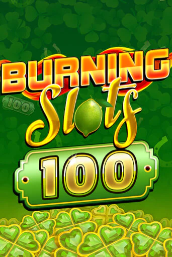 Игровой автомат Burning Slots 100 играть бесплатно на ДжойКазино