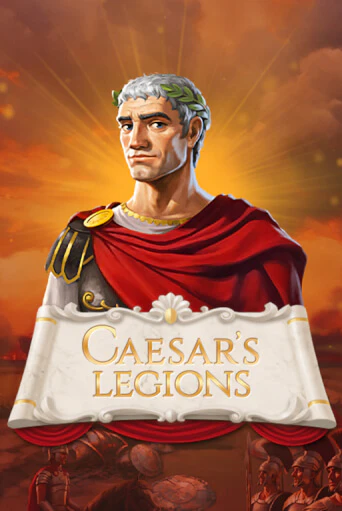 Игровой автомат Caesar's Legions играть бесплатно на ДжойКазино