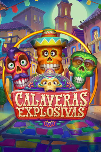 Игровой автомат Calaveras Explosivas играть бесплатно на ДжойКазино