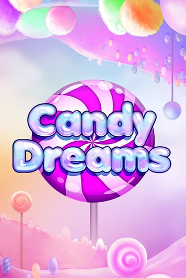 Игровой автомат Candy Dreams играть бесплатно на ДжойКазино