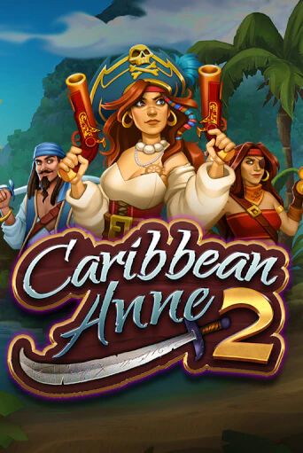 Игровой автомат Caribbean Anne 2 играть бесплатно на ДжойКазино