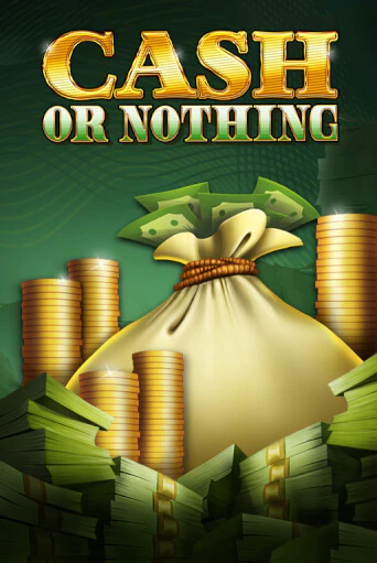 Игровой автомат Cash or Nothing играть бесплатно на ДжойКазино