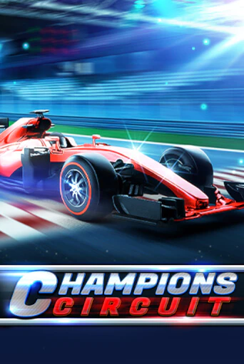 Игровой автомат Champions Circuit играть бесплатно на ДжойКазино