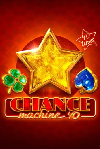 Игровой автомат Chance Machine 40 играть бесплатно на ДжойКазино