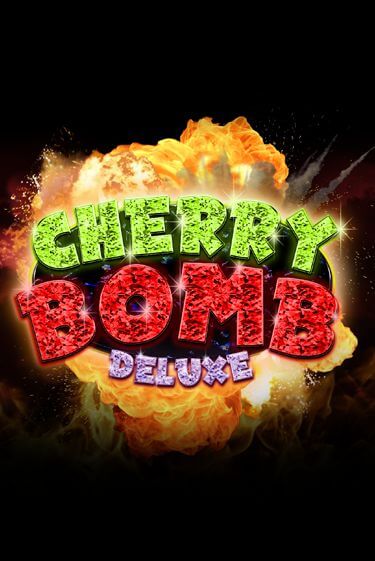 Игровой автомат Cherry Bomb Deluxe играть бесплатно на ДжойКазино