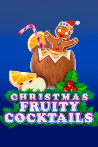 Игровой автомат Christmas Fruity Cocktails играть бесплатно на ДжойКазино