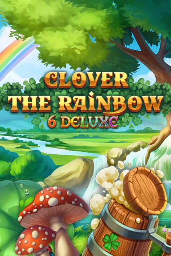 Игровой автомат Clover Rainbow 6 Deluxe играть бесплатно на ДжойКазино