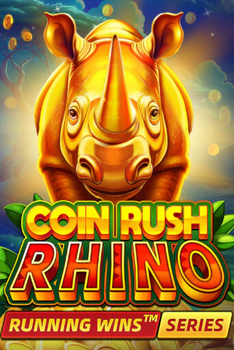 Игровой автомат Coin Rush: Rhino Running Wins играть бесплатно на ДжойКазино