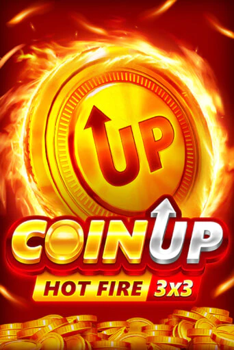 Игровой автомат Coin UP: Hot Fire играть бесплатно на ДжойКазино