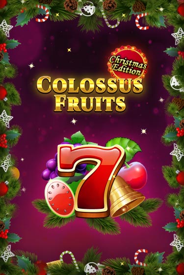 Игровой автомат Colossus Fruits - Christmas Edition играть бесплатно на ДжойКазино