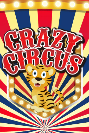 Игровой автомат Crazy Circus играть бесплатно на ДжойКазино