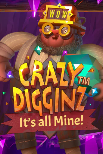 Игровой автомат Crazy Digginz - It's all Mine! играть бесплатно на ДжойКазино