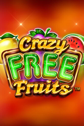 Игровой автомат Crazy Free Fruits играть бесплатно на ДжойКазино