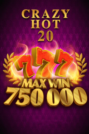 Игровой автомат Crazy Hot 20 играть бесплатно на ДжойКазино