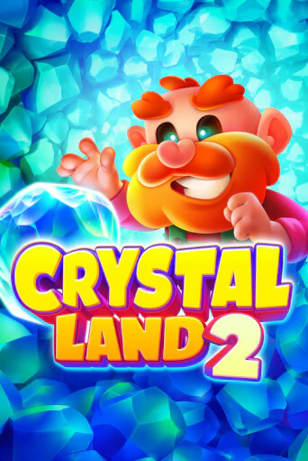 Игровой автомат Crystal Land 2 играть бесплатно на ДжойКазино