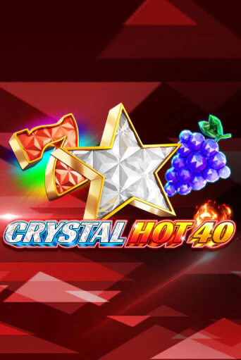 Игровой автомат Crystal Hot 40 играть бесплатно на ДжойКазино