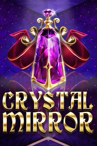 Игровой автомат Crystal Mirror играть бесплатно на ДжойКазино