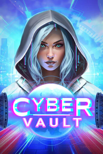 Игровой автомат Cyber Vault играть бесплатно на ДжойКазино