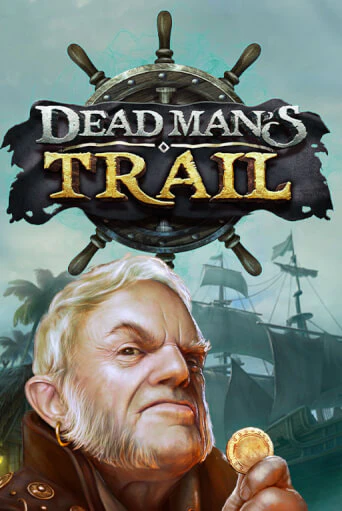 Игровой автомат Dead Man's Trail играть бесплатно на ДжойКазино