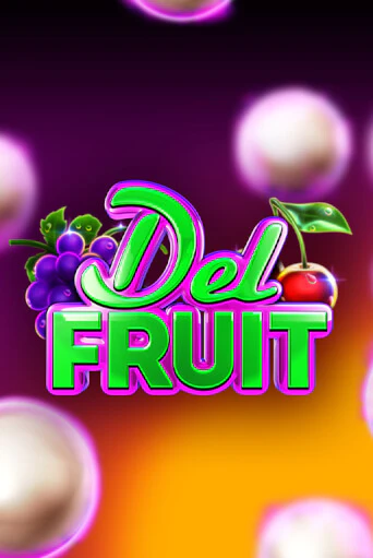 Игровой автомат Del Fruit играть бесплатно на ДжойКазино