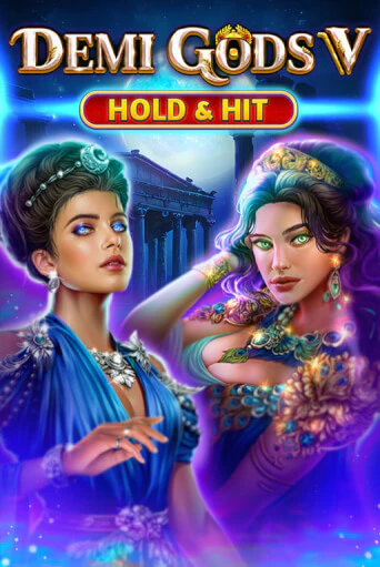 Игровой автомат Demi Gods V - Hold & Hit играть бесплатно на ДжойКазино