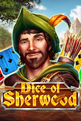 Игровой автомат Dice of Sherwood играть бесплатно на ДжойКазино