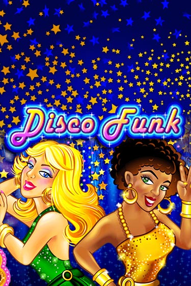 Игровой автомат Disco Funk играть бесплатно на ДжойКазино