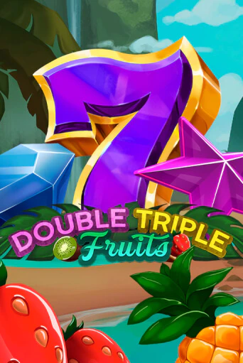 Игровой автомат Double-Triple Fruits играть бесплатно на ДжойКазино