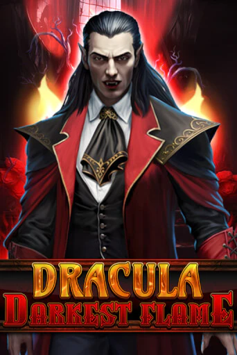 Игровой автомат Dracula - Darkest Flame играть бесплатно на ДжойКазино