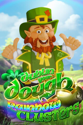 Игровой автомат Dublin Your Dough: Rainbow Clusters играть бесплатно на ДжойКазино