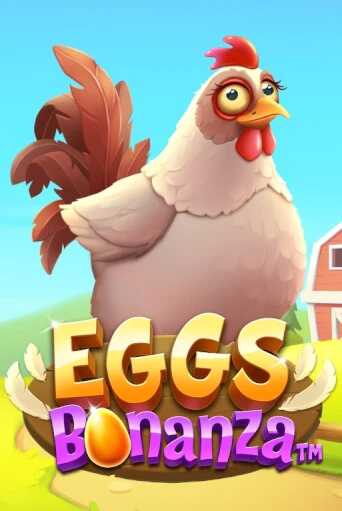 Игровой автомат Eggs Bonanza играть бесплатно на ДжойКазино