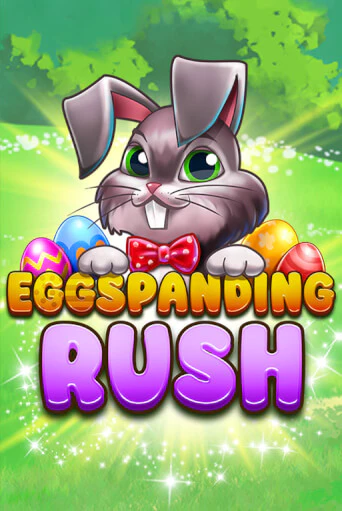 Игровой автомат Eggspanding Rush играть бесплатно на ДжойКазино