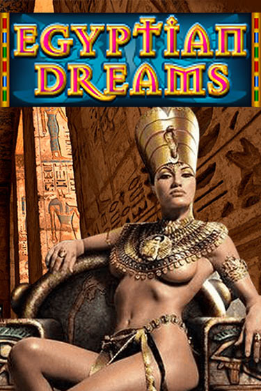 Игровой автомат Egyptian Dreams играть бесплатно на ДжойКазино