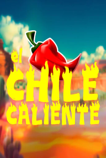 Игровой автомат El Chile Caliente играть бесплатно на ДжойКазино