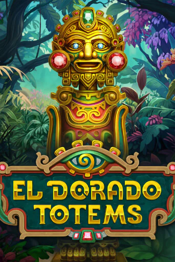 Игровой автомат El Dorado Totems играть бесплатно на ДжойКазино