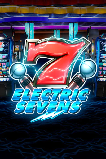 Игровой автомат Electric Sevens играть бесплатно на ДжойКазино