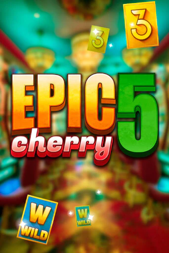 Игровой автомат Epic Cherry 5 играть бесплатно на ДжойКазино