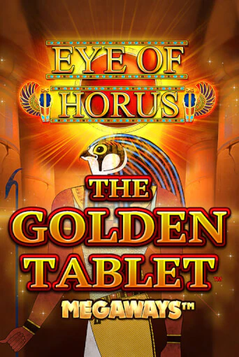 Игровой автомат Eye of Horus The Golden Tablet Megaways играть бесплатно на ДжойКазино