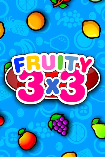 Игровой автомат Fruity3X3 играть бесплатно на ДжойКазино