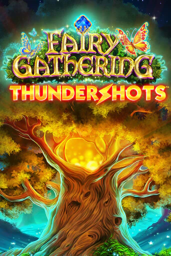 Игровой автомат Fairy Gathering: Thundershots играть бесплатно на ДжойКазино