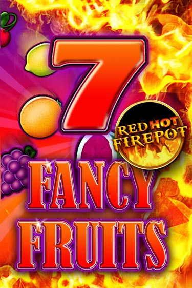 Игровой автомат Fancy Fruits Red Hot Firepot играть бесплатно на ДжойКазино