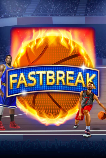 Игровой автомат Fastbreak играть бесплатно на ДжойКазино